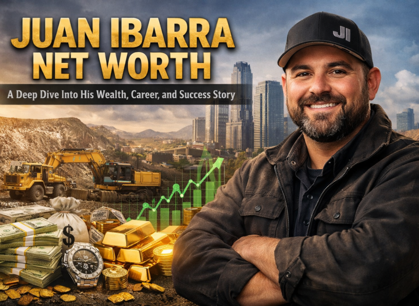 Juan Ibarra Net Worth: A Deep Dive Into His Wealth, Career, and Success Story